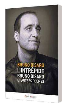 L�intr�pide Bruno Bisaro et autres po�mes
