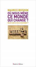 O nous mne   ce monde qui change ?