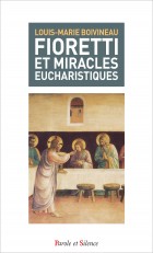 Fiorettis et miracles eucharistiques