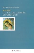 Marie au fil de l'anne liturgique