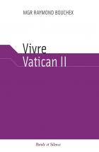 Vivre Vatican II