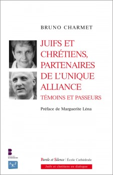 Juifs et chrtiens, partenaires de l'unique alliance