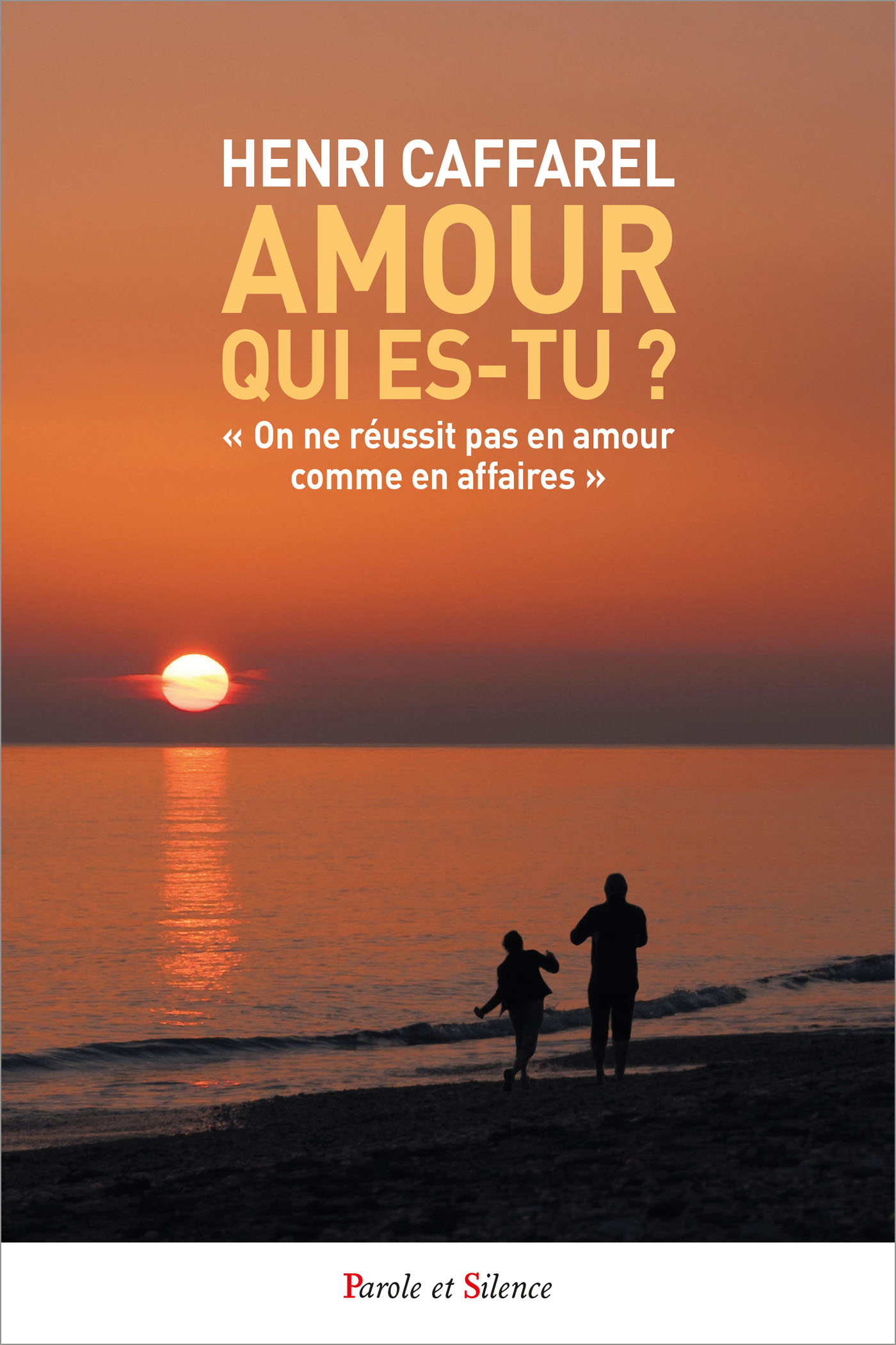 Amour, qui es-tu ?