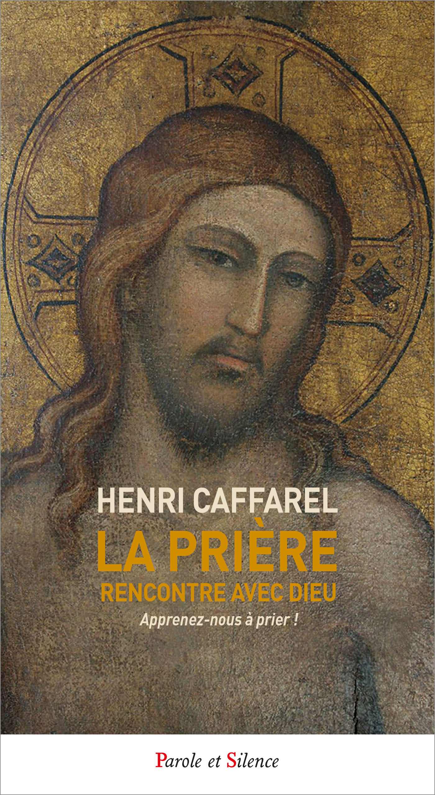 La prire, rencontre avec Dieu