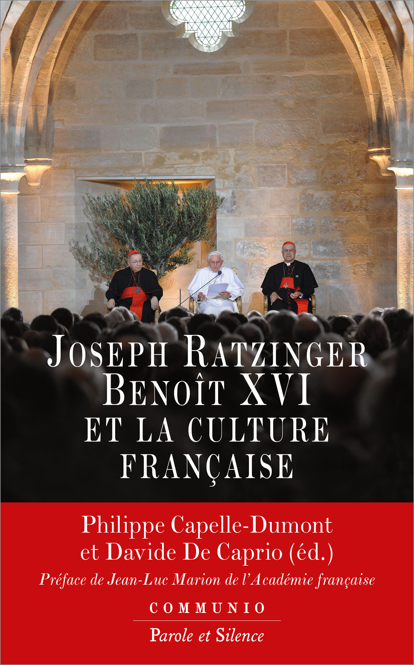 Joseph Ratzinger-Benot XVI et la culture franaise