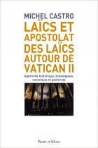 Laïcs et apostolat des laïcs autour de Vatican II