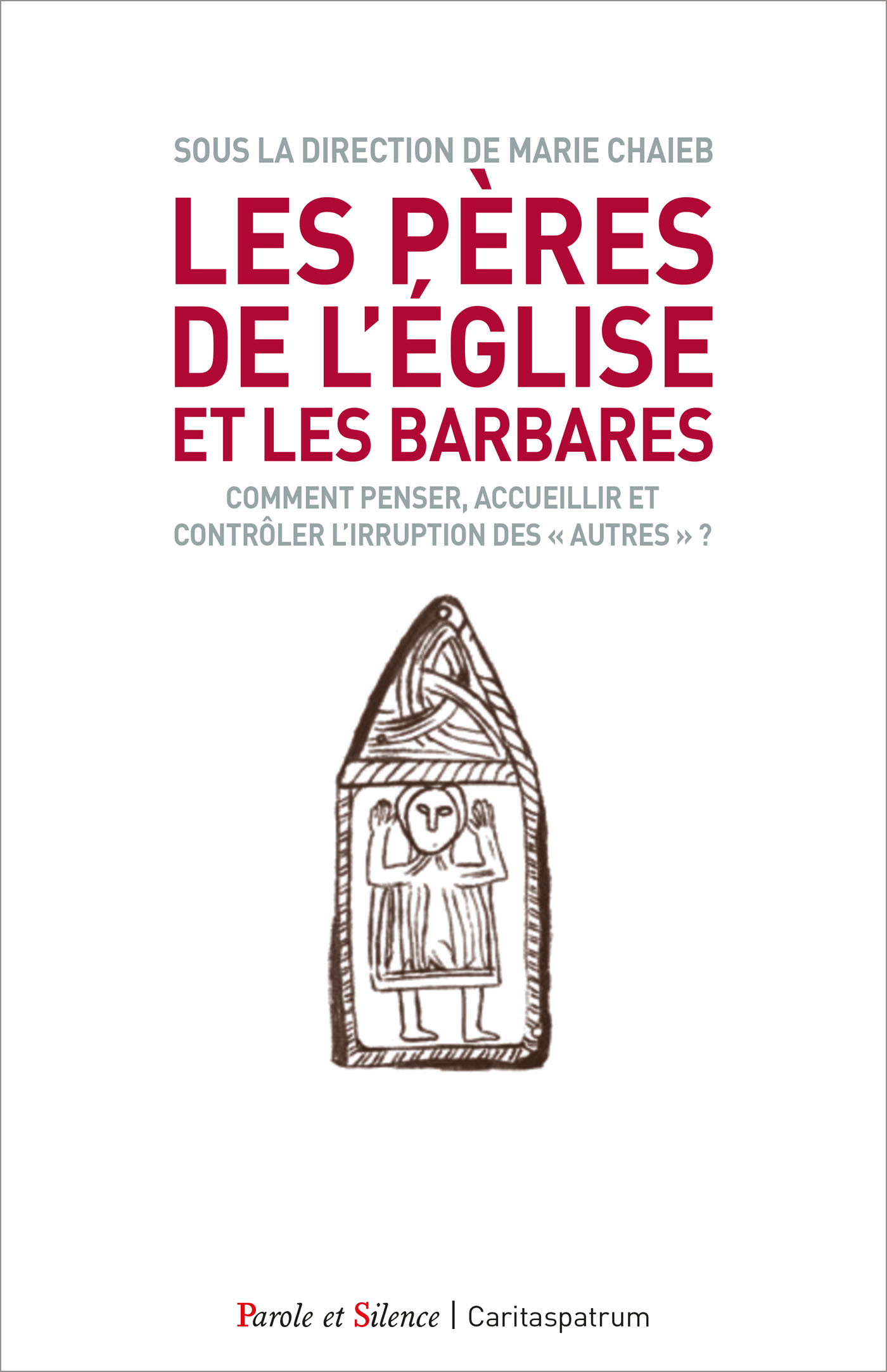 Les Pres de lglise et les barbares