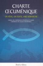 Charte oecumnique : un rve, un texte, une dmarche des Eglises en Europe