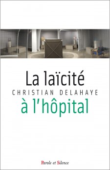 La laïcité à l'hôpital