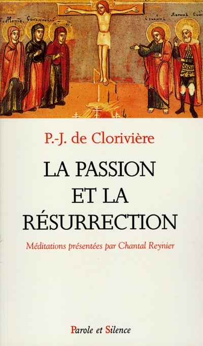 La passion et la rsurrection