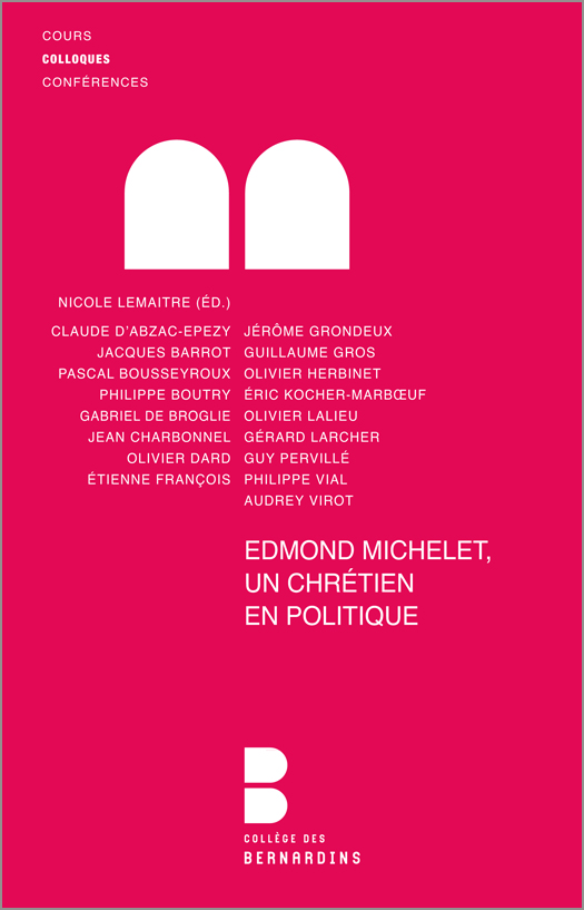 Edmond Michelet, un chrtien en politique