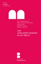 Lire John Henry Newman au XXIe siècle