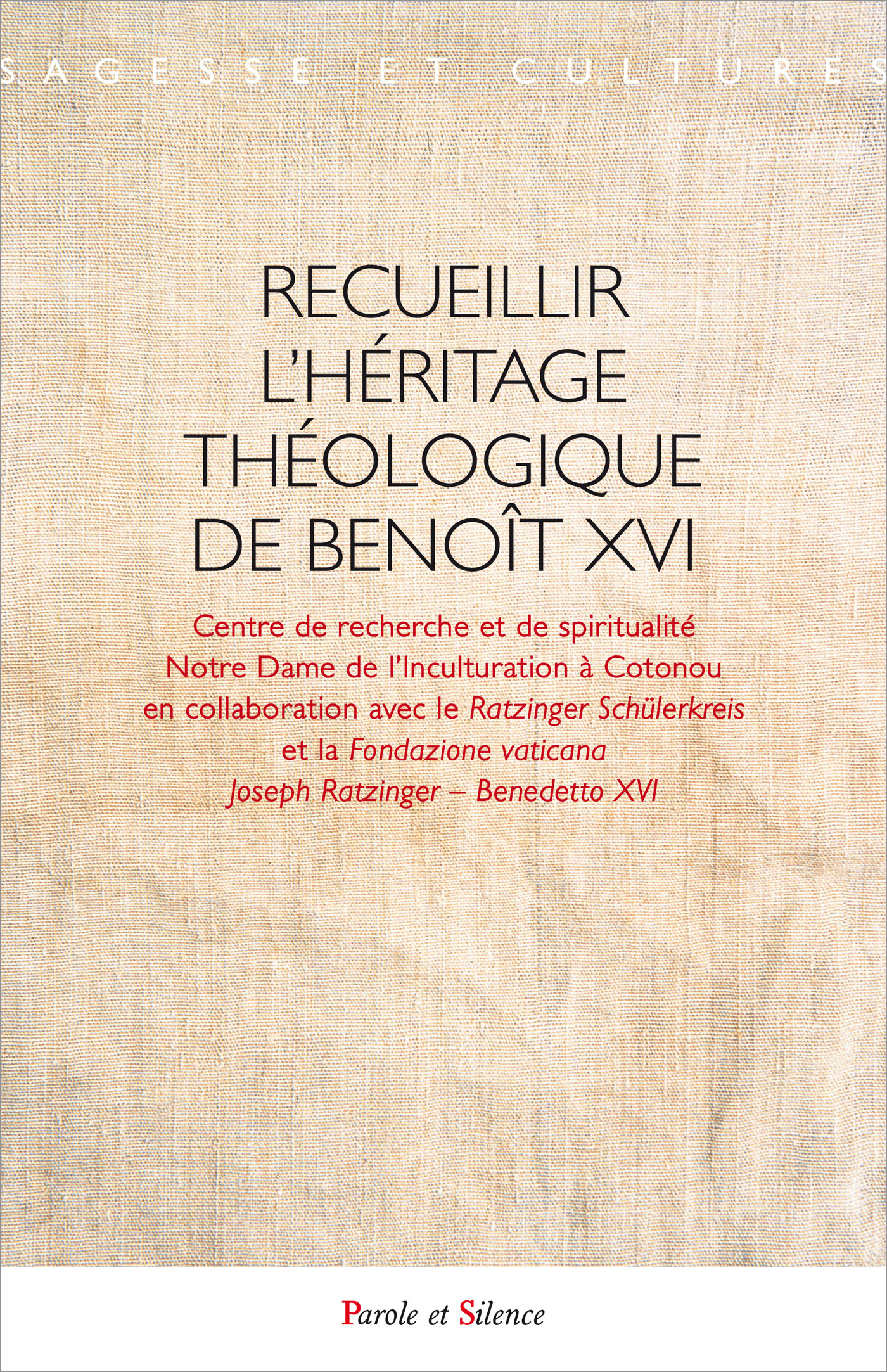 Recueillir l'héritage théologique de Benoît XVI