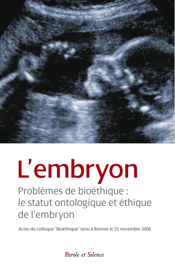 L'embryon : problèmes de bioéthique