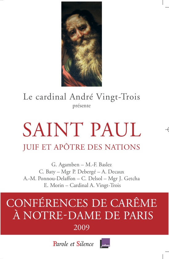 Saint Paul, juif et aptre des nations : confrences de Carme  Notre-Dame de Paris