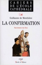 La confirmation, sacrement du don