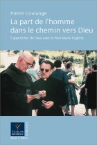 La part de lhomme dans le chemin de Dieu