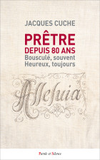 Pr�tre depuis 80 ans