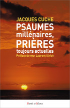 Psaumes millnaires, prires toujours actuelles