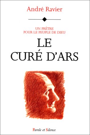 Un prtre pour le peuple de Dieu : le cur d'Ars