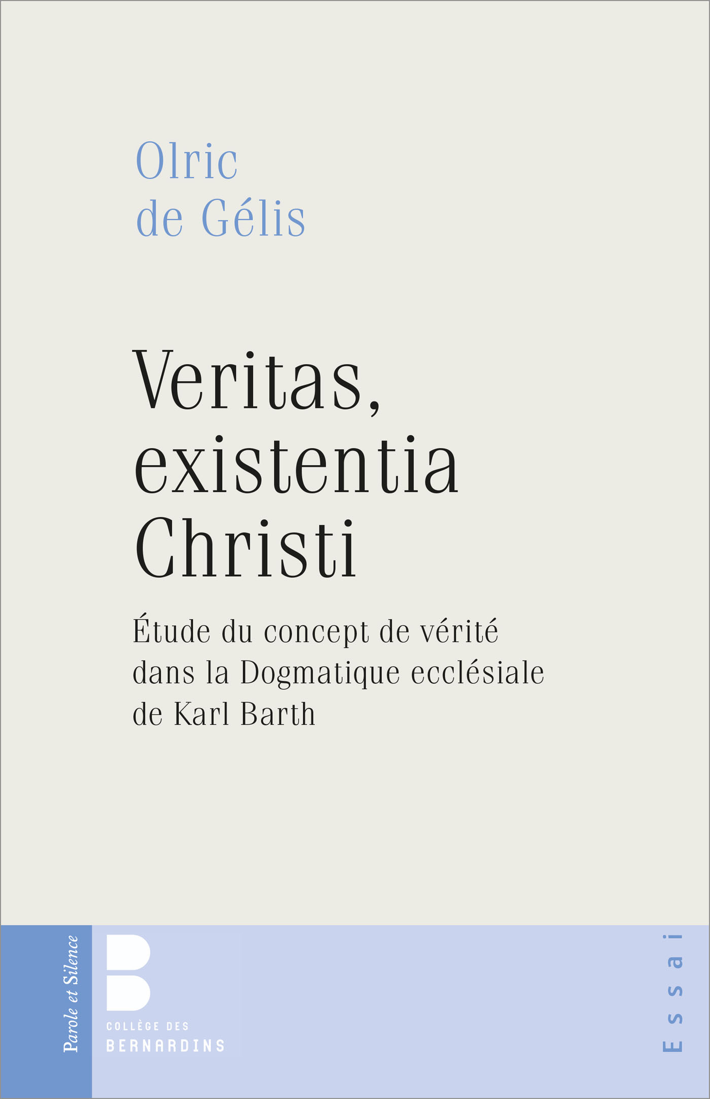 Veritas, existentia Christi