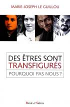 Des tres sont tranfigurs, pourquoi pas vous ?