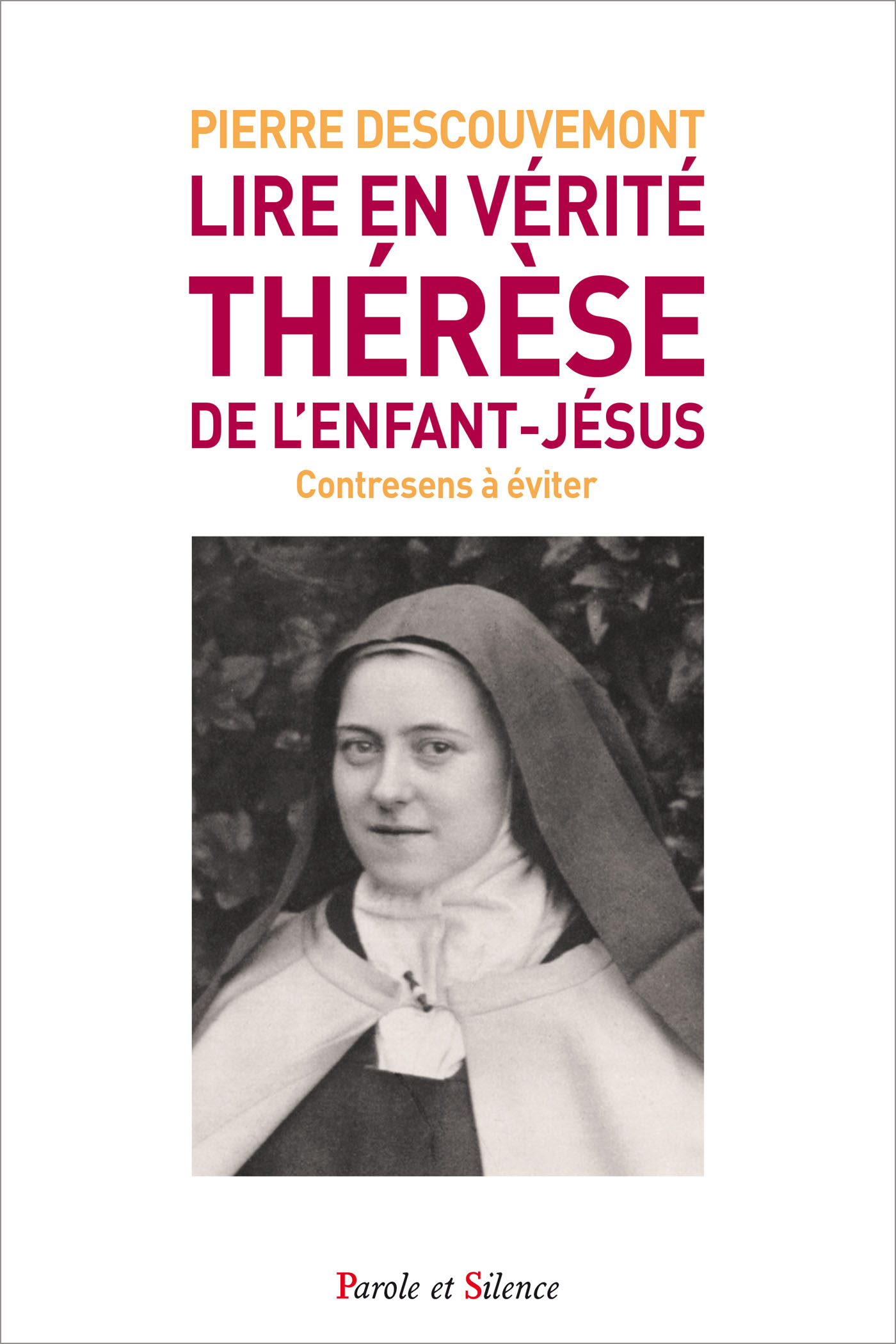 Lire en vrit Thrse de l'Enfant-Jsus