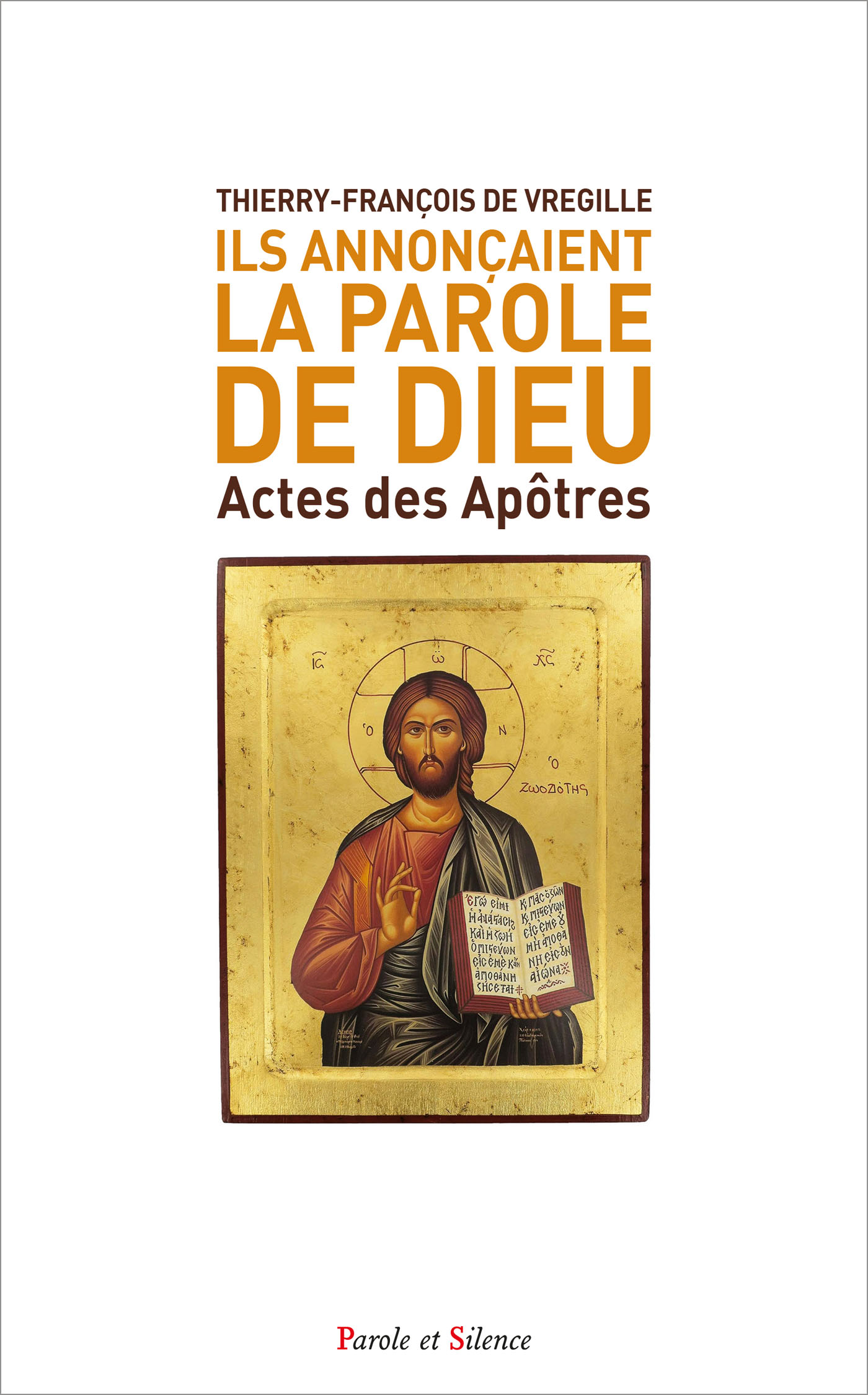 Ils annon�aient La Parole de Dieu