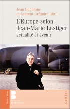 L'Europe selon Jean-Marie Lustiger