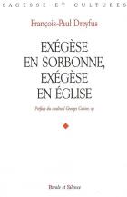 Exgse en Sorbonne, exgse en Eglise : esquisse d'une thologie de la parole de Dieu