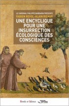 Une encyclique pour une insurrection cologique des consciences