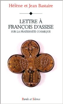 Lettre  Franois d'Assise sur la fraternit cosmique