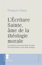 L'criture Sainte, me de la thologie morale