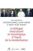 Le dialogue interculturel et interreligieux  l'heure de la mondialisation