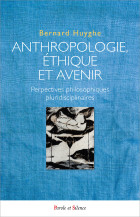 Anthropologie, ethique et avenir