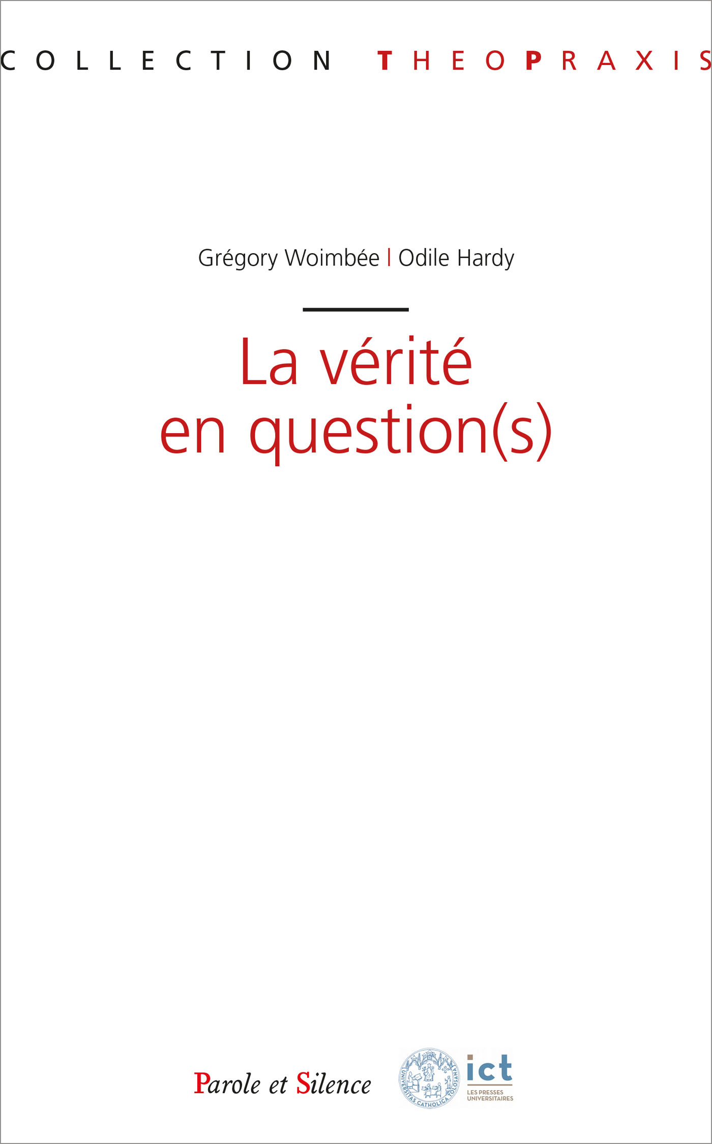 La vrit en question(s)