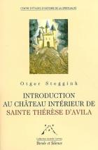 Introduction au château intérieur de sainte Thérèse d'Avila