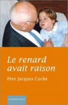 Le renard avait raison