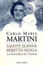 Jeanne Beretta Molla ou La fécondité de l'amour