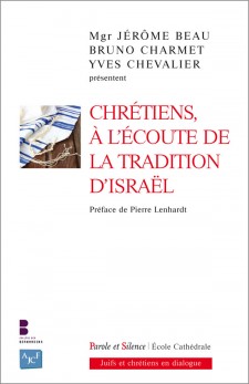 Chrtiens,  l'coute de la tradition d'Isral