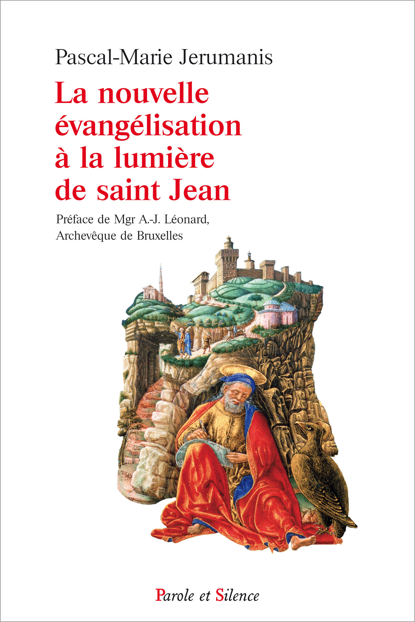 La nouvelle vanglisation  la lumire de saint Jean