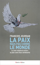 La Paix mais pas comme le monde