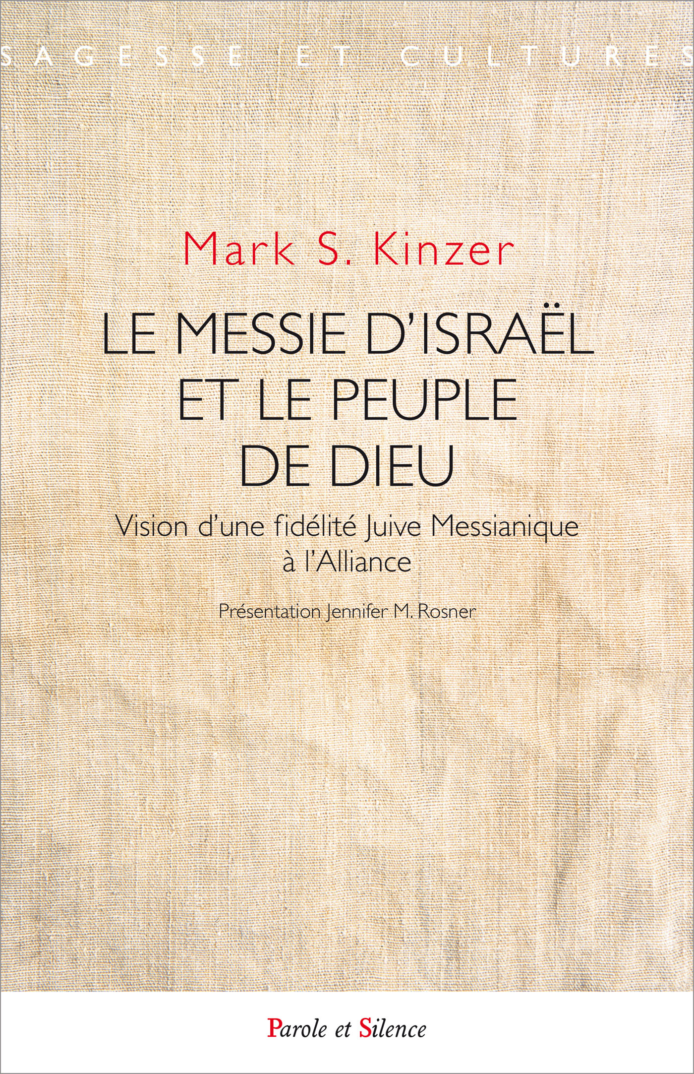 Le Messie d'Isral et le Peuple de Dieu