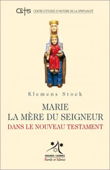 Marie la mre du Seigneur dans le Nouveau Testament