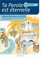 Ta Parole est ternelle - Deuxime anne - CATECHISTE