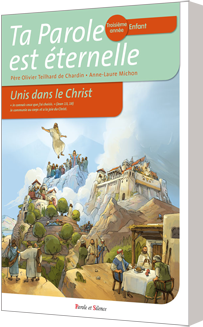 Ta parole est éternelle - Troisième année - ENFANT