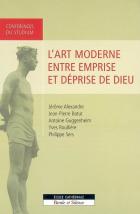 L'art moderne entre emprise et dprise de Dieu