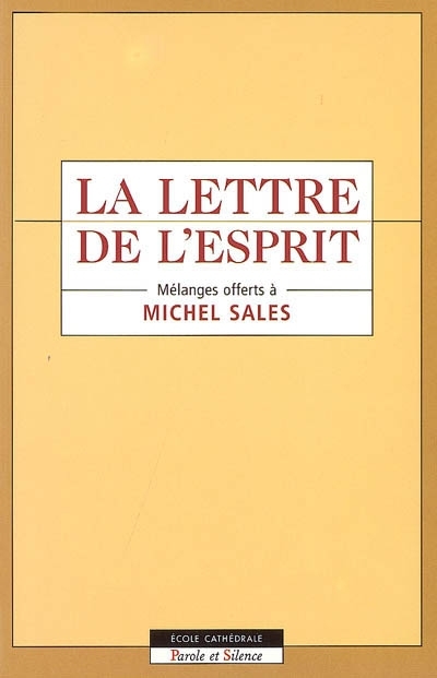 La lettre de l'esprit : mlanges offerts  Michel Sales