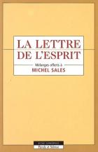 La lettre de l'esprit : mlanges offerts  Michel Sales