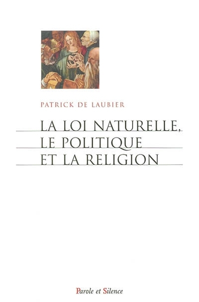 La loi naturelle, le politique et la religion